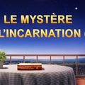 Le mystère de l’incarnation (4)