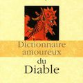 Dictionnaire amoureux du Diable