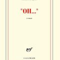 LIVRE : "Oh..." de Philippe Djian - 2012