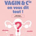 Vagin & cie On vOus dit tOut !