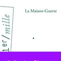 La Maison-Guerre, de Sizun Marie