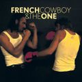 FRENCH COWBOY AND THE ONE