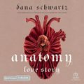 Anatomy, de Dana Schwartz, Lu par Caroline Roussel