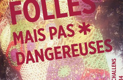 Folles… mais pas dangereuses