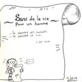 Le sens de la vie... pour les mecs.