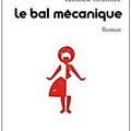 Le bal mécanique