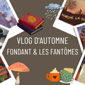 👻 Vlog d'automne : Fondant et les fantômes 👻
