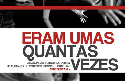 ERAM UMAS QUANTAS VEZES // Espectáculo