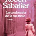 "Le coordonnier de la rue triste" Robert SABATIER