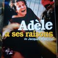 "Adèle a ses raisons" (3H, 5F + Famille modulable)