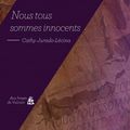 Nous tous sommes innocents, de Cathy Jurado (2015)