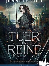 Tuer la reine, Jennifer Estep