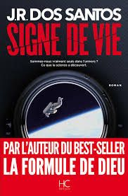 Signe de vie - de J.R. dos Santos
