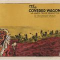 Huit westerns : The Covered Wagon