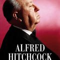 LIVRE : Alfred Hitchcock (Alfred Hitchcock, a life in darkness and light) de Patrick McGilligan - 2003