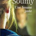 UNE FEMME JUSTE - JEAN-GUY SOUMY.